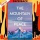 The Mountain of Peace by Jane Smith
