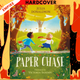 Paper Chase by Julia Donaldson