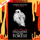 Daughter of the Forest by Juliet Marillier