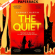 The Quiet by Barnaby Martin