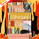 The Library Cat by Alex Howard