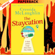 The Staycation by Cressida McLaughlin