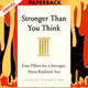 Stronger Than You Think: Four Pillars for a Stronger, More Resilient You by Dr Sherry Hamby