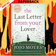 The Last Letter from Your Lover by  Jojo Moyes