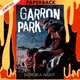 Garron Park (From Nothing Book 1) by Nordika Night, Brandon Francis