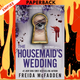 The Housemaid's Wedding by Freida McFadden