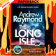 The Long Isle by Andrew Raymond