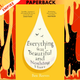 Everything was Beautiful and Nothing Hurt by Ben Reeves