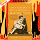 Leaky Aqueducts, Battle Pigeons, and Mystery Cults: More Frequently Asked Questions About the Ancient Greeks and Romans by Garrett Ryan