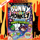Bunny vs Monkey: Intergalactic Monkey Business! (a Phoenix Comic Book): Winner of the Book Award for Best Graphic Novel by Jamie Smart