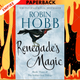 Renegade’s Magic (Soldier Son #4) by Robin Hobb