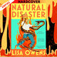 Natural Disaster by Lisa Owens
