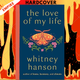 the love of my life by Whitney Hanson