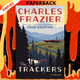 The Trackers: A Novel by Charles Frazier