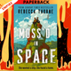 Moss'd In Space by Rebecca Thorne