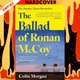 The Ballad of Ronan McCoy by Colin Morgan
