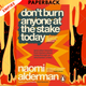 Don’t Burn Anyone at the Stake Today (and other lessons from history about living through an information crisis) by Naomi Alderman