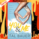 You & Me by Tal Bauer