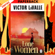 Lone Women by Victor LaValle