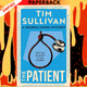 The Patient by Tim Sullivan