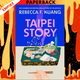 Taipei Story by Rebecca F Kuang