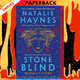 Stone Blind (Longlisted For The Women's Prize for Fiction 2023) by Natalie Haynes