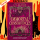 Immortal Consequences by I.V. Marie