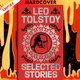 Tolstoy Selected Stories: Gilded Pocket Edition by Leo Tolstoy