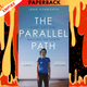 The Parallel Path: Love, Grit and Walking the North by Jenn Ashworth