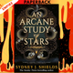 An Arcane Study of Stars by Sydney J. Shields