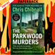 The Parkwood Murders by Chris Chibnall