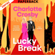 Lucky Break by Charlotte Crosby