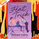 Hat Trick by Chelsea Curto