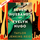 The Seven Husbands of Evelyn Hugo: Deluxe Edition Hardback by Taylor Jenkins Reid