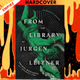 From the Library of Jurgen Leitner (The Magnus Archives) by Premee Mohamed