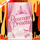 Passenger Princess by Morgan Elizabeth