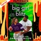 Big Girl Blitz by Danielle Allen