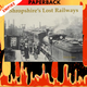 Shropshire's Lost Railways by David James