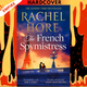 The French Spymistress by Rachel Hore
