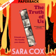 The Truth of Us by Sara Cox