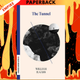 The Tunnel (Dalkey Essentials) by William Gass
