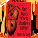 She Waits Where Shadows Gather by Michelle Tang