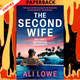 The Second Wife by Ali Lowe
