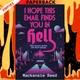 I Hope This Email Finds You in Hell by Mackenzie Reed