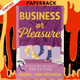 Business or Pleasure by Rachel Lynn Solomon