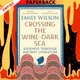 Crossing the Wine-Dark Sea: Journeys through Ancient Literature by Emily Wilson