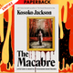 The Macabre by Kosoko Jackson
