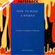 How to Make a Woman - Fitzcarraldo Editions by Marie Darrieussecq