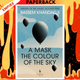 A Mask the Colour of the Sky by Bassem Khandaqji