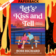 Let's Kiss and Tell by Joss Richard